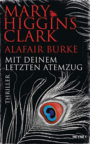 Mit deinem letzten Atemzug: Thriller (Laurie-Moran-Serie 5)