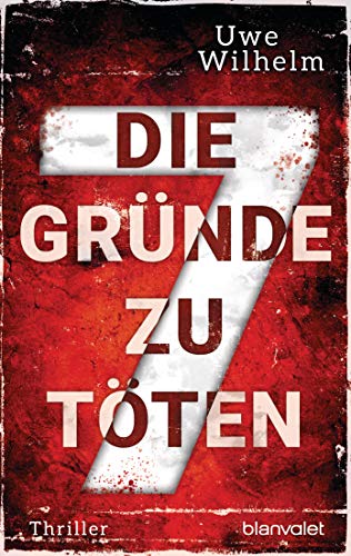 Die sieben Gründe zu töten: Thriller (Helena Faber 3)