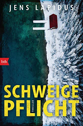 SCHWEIGEPFLICHT: Thriller (Die Stockholm Reihe 1)