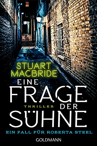 Eine Frage der Sühne: Ein Fall für Roberta Steel - Thriller