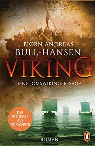 VIKING - Eine Jomswikinger-Saga: Roman – Der Bestseller aus Norwegen