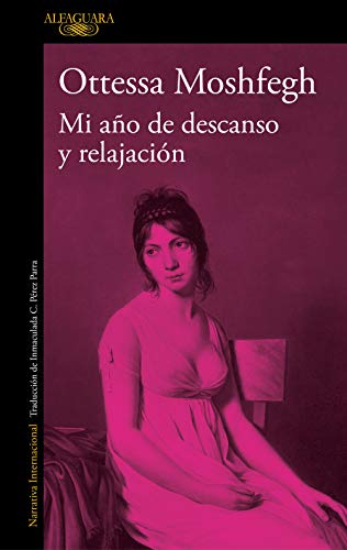 Mi año de descanso y relajación (Spanish Edition)