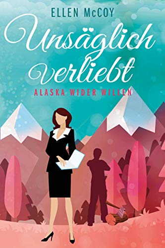Unsäglich verliebt: Alaska wider Willen