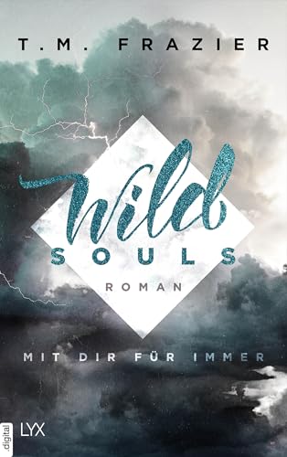 Wild Souls - Mit dir für immer (Outskirts 2)
