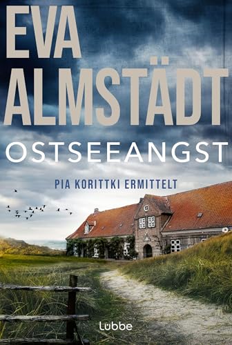 Ostseeangst: Pia Korittkis vierzehnter Fall (Kommissarin Pia Korittki 14)