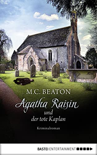 Agatha Raisin und der tote Kaplan: Kriminalroman (Agatha Raisin Mysteries 13)