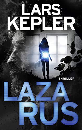 Lazarus: Schweden-Krimi (Joona Linna 7)