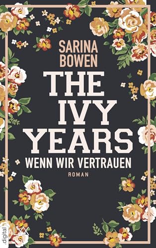 The Ivy Years - Wenn wir vertrauen (Ivy-Years-Reihe 4)