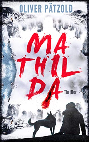 Mathilda: Thriller