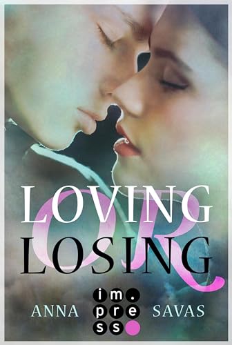 Loving or Losing. Als du in mein Leben kamst: Enemies to Lovers YA Romance über die erste große Liebe