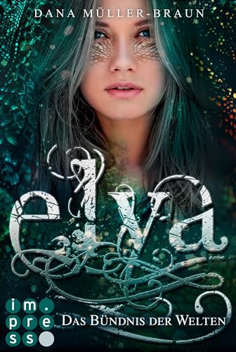 Elya 2: Das Bündnis der Welten: Packende Drachen-Fantasy voller Dramatik, Magie und Emotionen