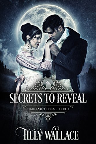 Secrets to Reveal (Highland Wolves Book 1)