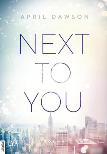 Next to You (Up-All-Night-Reihe 2)
