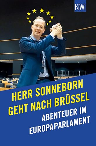 Herr Sonneborn geht nach Brüssel: Abenteuer im Europaparlament