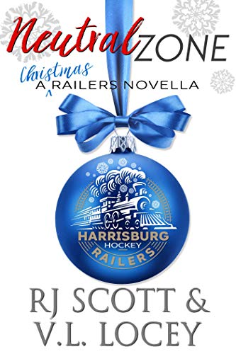 Neutral Zone: A Railers Christmas Story (Harrisburg Railers Series Book 7)