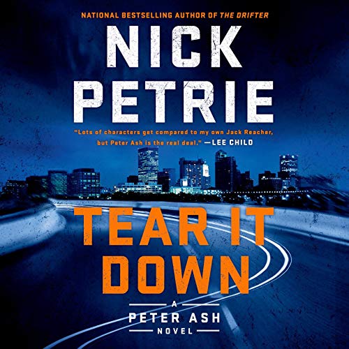 Tear It Down: A Peter Ash Novel, Book 4