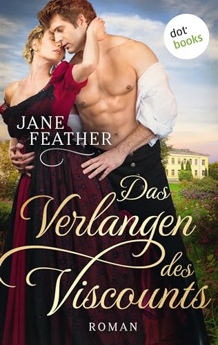 Das Verlangen des Viscounts: Die Ladys vom Cavendish Square - Band 1: Roman