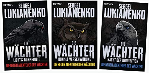 Sergej Lukianenko Die neuen Abenteuer der Wächter