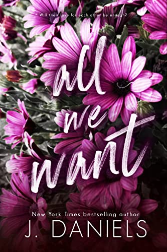 All We Want: An Alabama Summer Novella
