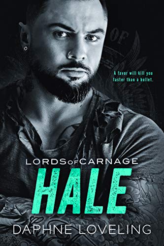 HALE: Lords of Carnage MC, Book 8