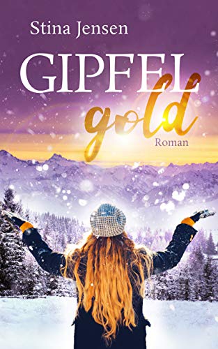 GIPFELgold: Liebesroman (GIPFELfarbe 2)