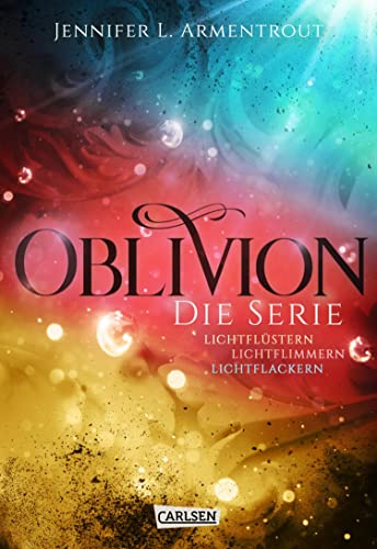 Obsidian: Oblivion – Band 1-3 der romantischen Fantasy-Serie im Sammelband: Die epische Liebesgeschichte der »Obsidian«-Serie erzählt aus Daemons Sicht