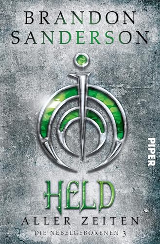 Held aller Zeiten (Die Nebelgeborenen 3)