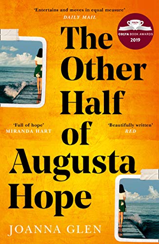 The Other Half of Augusta Hope: The best-selling, heart-warming debut novel shortlisted for the Costa First Novel Award