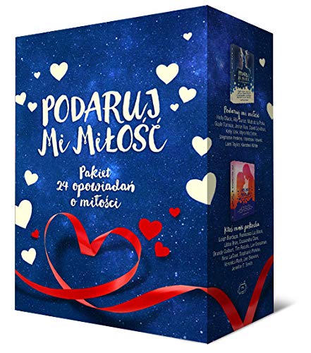 Podaruj mi milosc / Ktos mnie pokocha: Pakiet 24 opowiadań o miłości