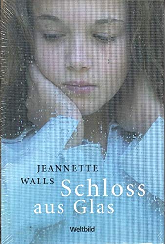 Jeanette Walls Schloss aus Glas