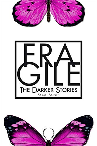 Fragile (The Darker Stories)