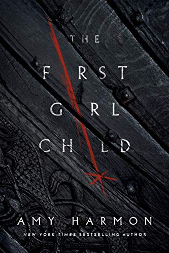 The First Girl Child (The Chronicles of Saylok)