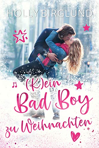 (K)ein Bad Boy zu Weihnachten (Boston Heights 1)