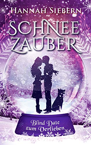 Schneezauber: Blind Date zum Verlieben