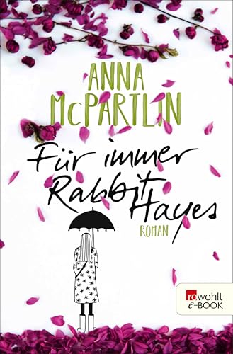 Für immer Rabbit Hayes (Die Rabbit Hayes Romane 2)