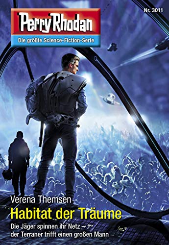 Perry Rhodan 3011: Habitat der Träume: Perry Rhodan-Zyklus "Mythos" (Perry Rhodan-Erstauflage)