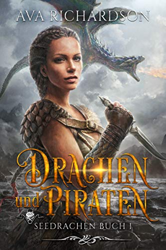 Drachen und Piraten (SeeDrachen 1)