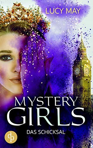 Das Schicksal (Fantasy, Young Adult) (Mystery Girls-Reihe 4)