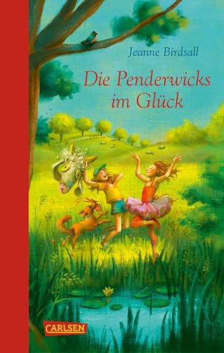 Die Penderwicks im Glück (Die Penderwicks 5): Ein toller Abschluss der vielgeliebten Penderwicks-Reihe!