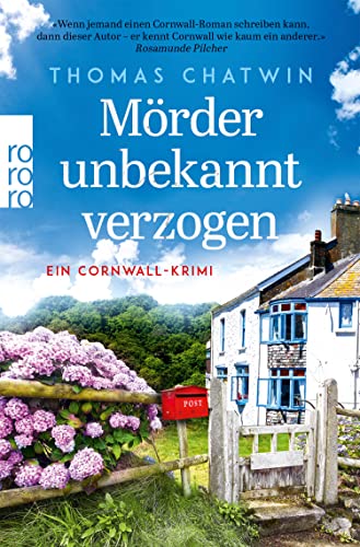 Mörder unbekannt verzogen: Ein Cornwall-Krimi (Daphne Penrose ermittelt 2)