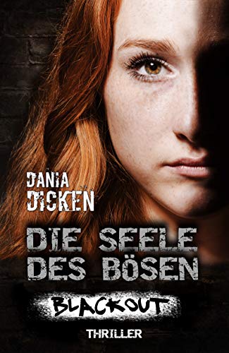 Die Seele des Bösen - Blackout (Sadie Scott 17)