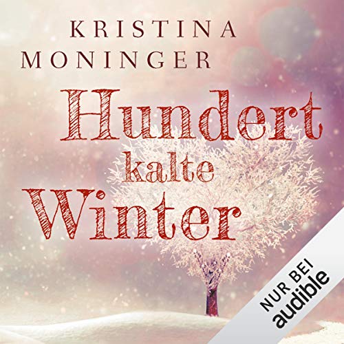 Hundert kalte Winter