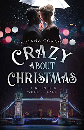 Crazy about Christmas: Liebe in der Wonder Lane