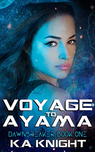 Voyage to Ayama (Dawnbreaker Book 1)