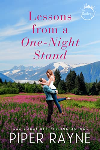 Lessons from a One-Night Stand (The Baileys Book 1)