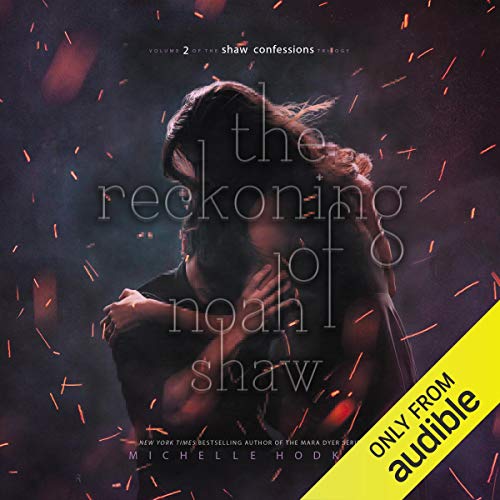 The Reckoning of Noah Shaw