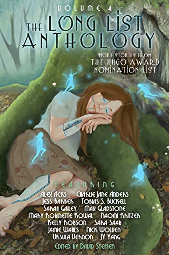 The Long List Anthology Volume 4: More Stories From the Hugo Award Nomination List (The Long List Anthology Series)