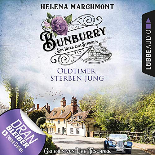 Oldtimer sterben jung: Bunburry - Ein Idyll zum Sterben 2