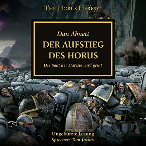 Der Aufstieg des Horus: The Horus Heresy 1