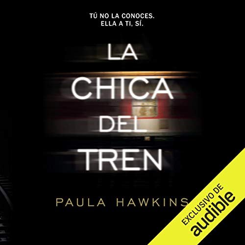 La chica del tren [The Girl on the Train] (Narración en Castellano)